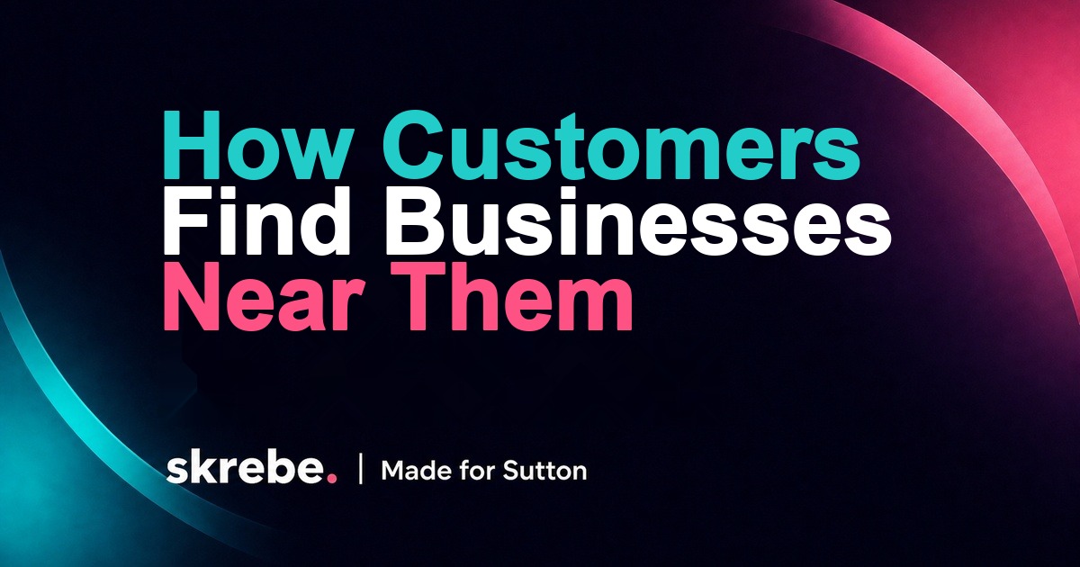 How customers find businesses near them skrebe article cover