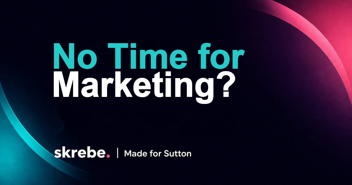No time to keep marketing updated? skrebe article cover